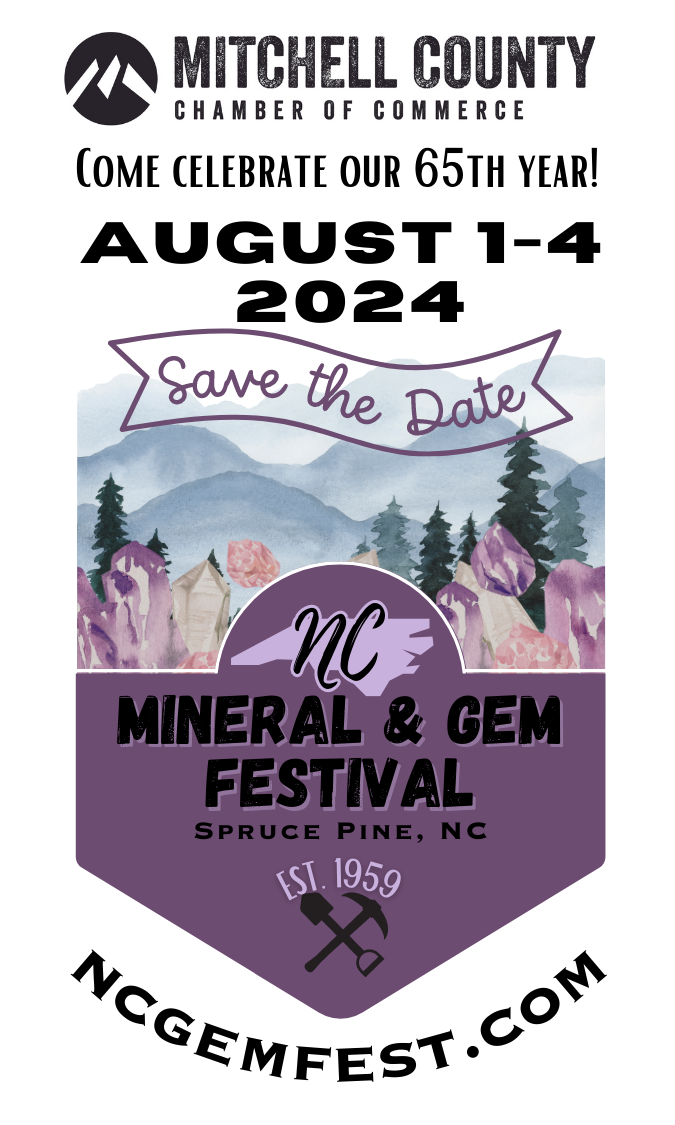 SAVE THE DATE 2024 NC Mineral and Gem Festival's 65th YEAR! Mitchell